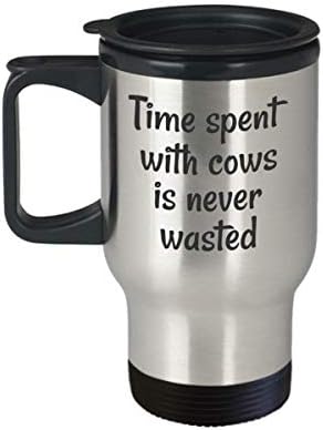 Vrijeme provedeno s kravama nikada nije izgubljeno putnička šalica